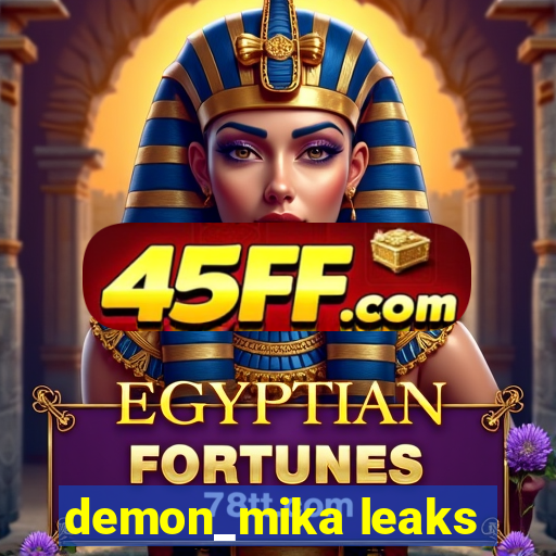 demon_mika leaks